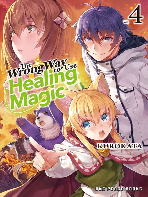 Title details for The Wrong Way to Use Healing Magic Volume 4 by Kurokata Kurokata - Available